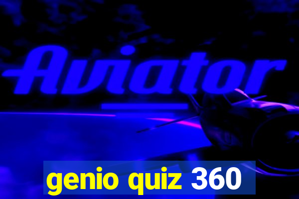 genio quiz 360